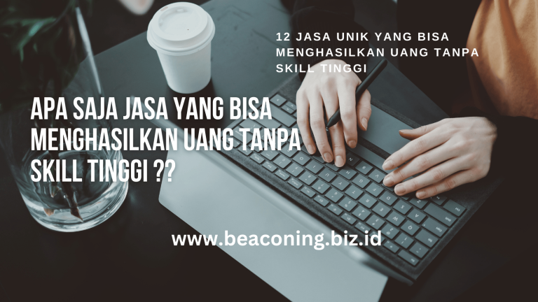 12 Jasa Unik yang Bisa Menghasilkan Uang Tanpa Skill Tinggi