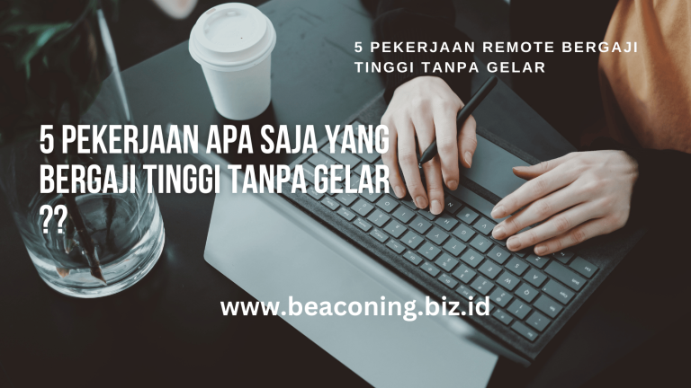 5 Pekerjaan Remote Bergaji Tinggi Tanpa Gelar